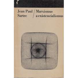 Marxismus a existencialismus