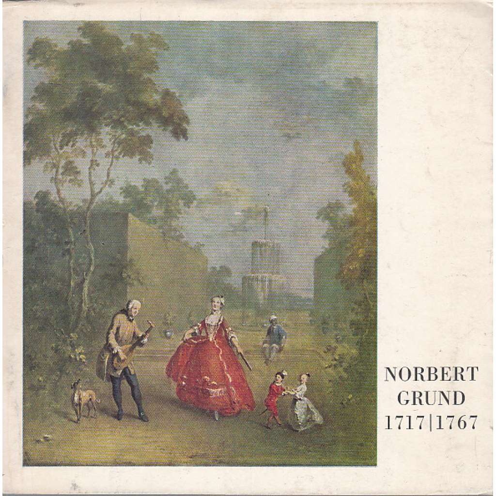 Norbert Grund 1717 - 1767