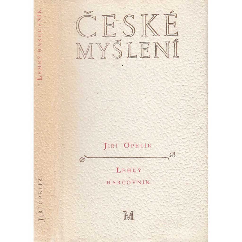 Lehký harcovník - České myšlení, svazek 13.