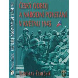 Český odboj a národní povstání v květnu 1945