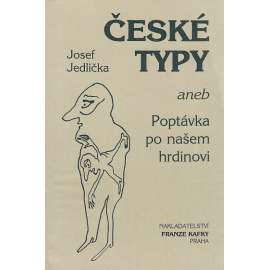 České typy aneb Poptávka po našem hrdinovi