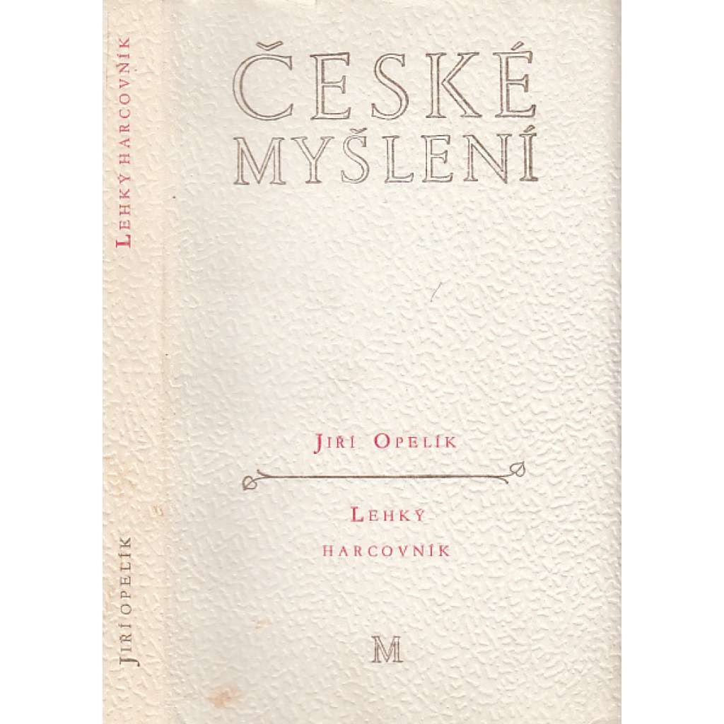 Lehký harcovník - České myšlení, svazek 13.