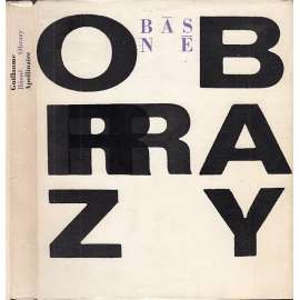 Básně - Obrazy [Kaligramy - Guillaume Apollinaire]