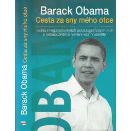 Cesta za sny mého otce - Barack Obama (autobiografie, prezident USA)
