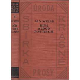 Dům o 1000 patrech (Jan Weiss, Josef Čapek)