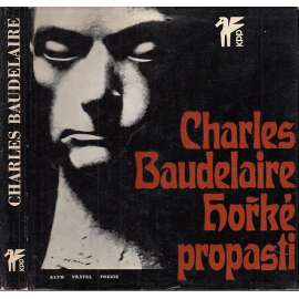 Hořké propasti (Charles Baudelaire - výbor z básní, prokletí básníci) edice Klub přátel poezie