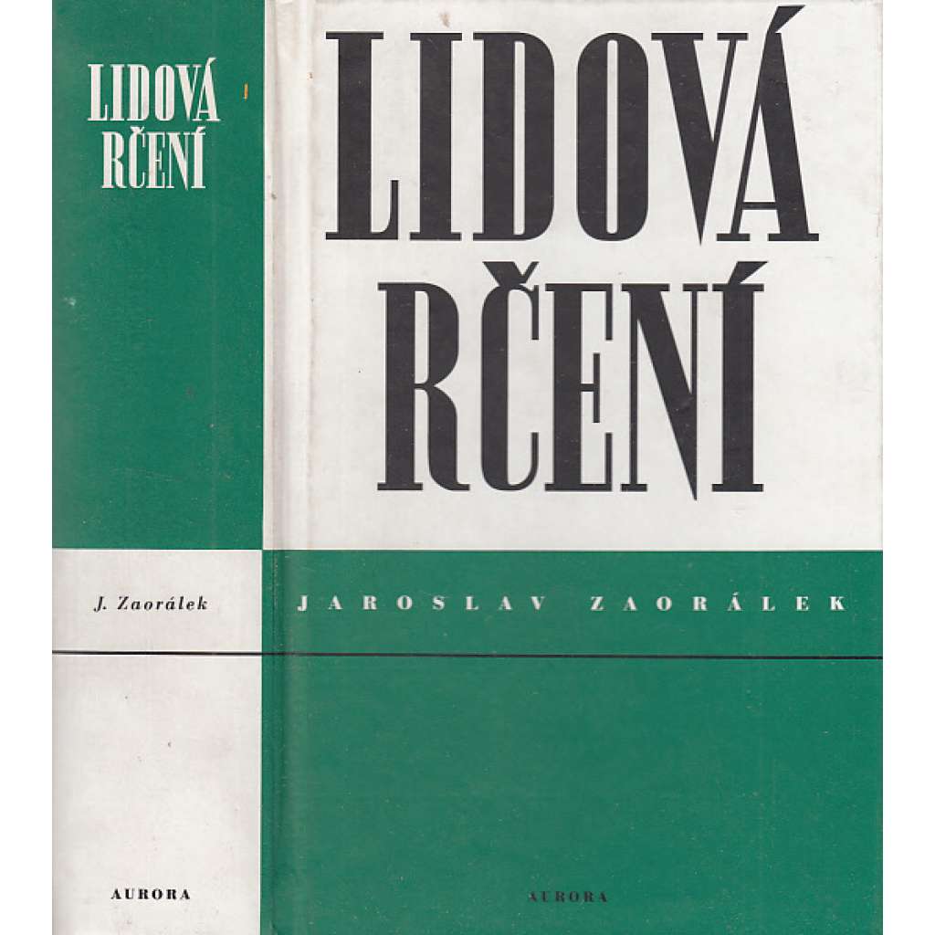 Lidová rčení Lidová rčení