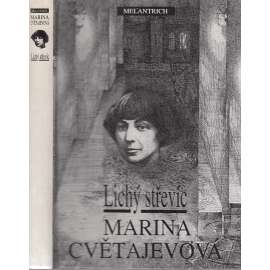 Lichý střevíc - Marina Cvětajevová (Cvetajeva)