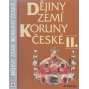 Dějiny zemí Koruny české I. a II. (2 svazky) [učebnice dějepisu, historie Čech a Moravy]