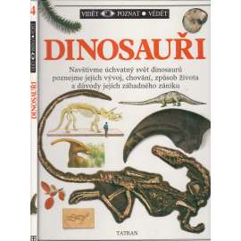 Dinosauři - Vidět, poznat, vědět, svazek 4