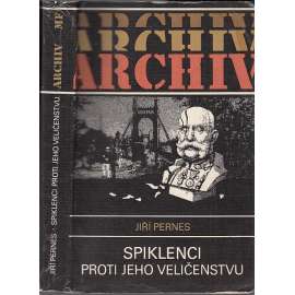 Spiklenci proti jeho veličenstvu - Omladina - Historie tzv.hnutí omladiny v Čechách