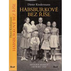 Habsburkové bez říše