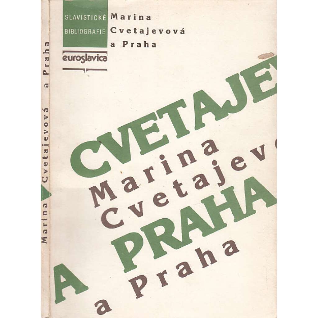 Marina Cvetajevová a Praha [Cvětajevová, Cvetajeva, Cvětajeva - ruská básnířka v exilu]