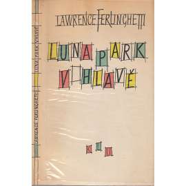 Lunapark v hlavě [Plamen - edice současné zahraniční poezie]