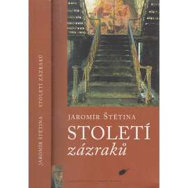 Století zázraků (Jaromír Štětina, autor knihy S Matyldou po Indu)