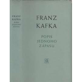 Popis jednoho zápasu - Franz Kafka - (novely, črty, povídky a aforismy z pozůstalosti)