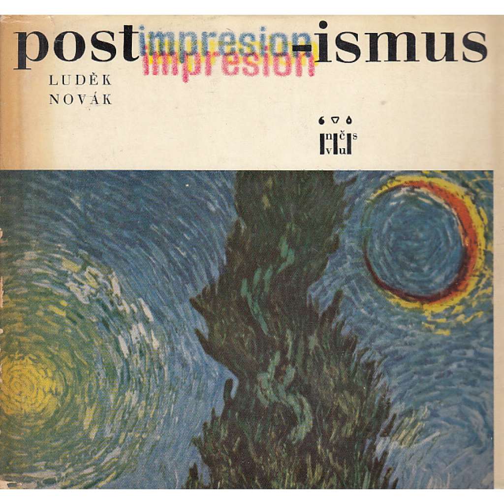 Postimpresionismus (edice -ismy 2.) - pozdní impresionismus