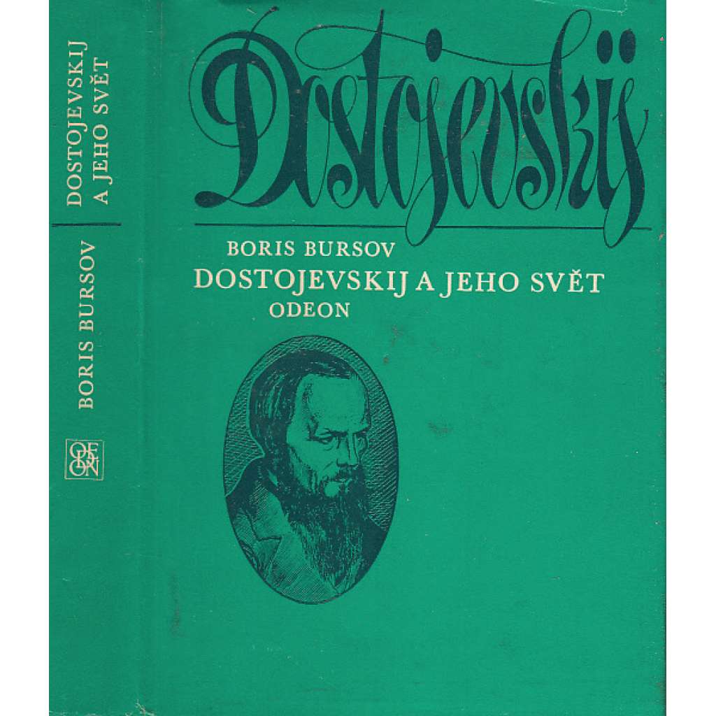Dostojevskij a jeho svět Dostojevskij a jeho svět