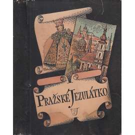 Pražské Jezulátko (Praha-Malá Strana, historie) obálka Vojtěch Kubašta (Divino Nino Jesús de Praga)