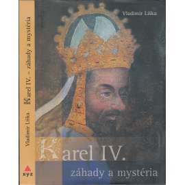 Karel IV. – záhady a mystéria