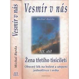 Vesmír v nás III. díl - Žena třetího tisíciletí