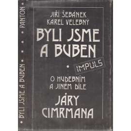 Byli jsme a buben – o hudebním a jiném díle Járy Cimrmana (Jára Cimrman)