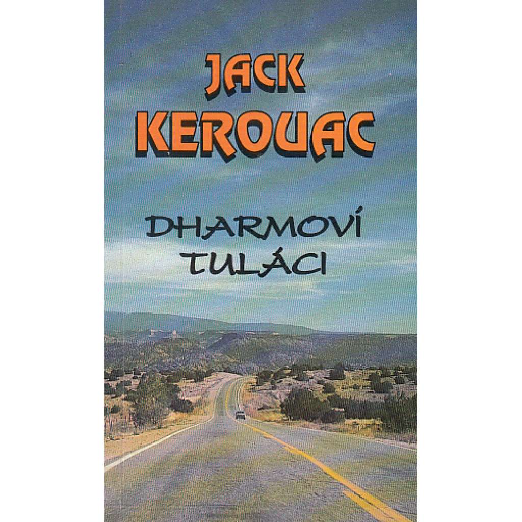 Dharmoví tuláci Dharmoví tuláci