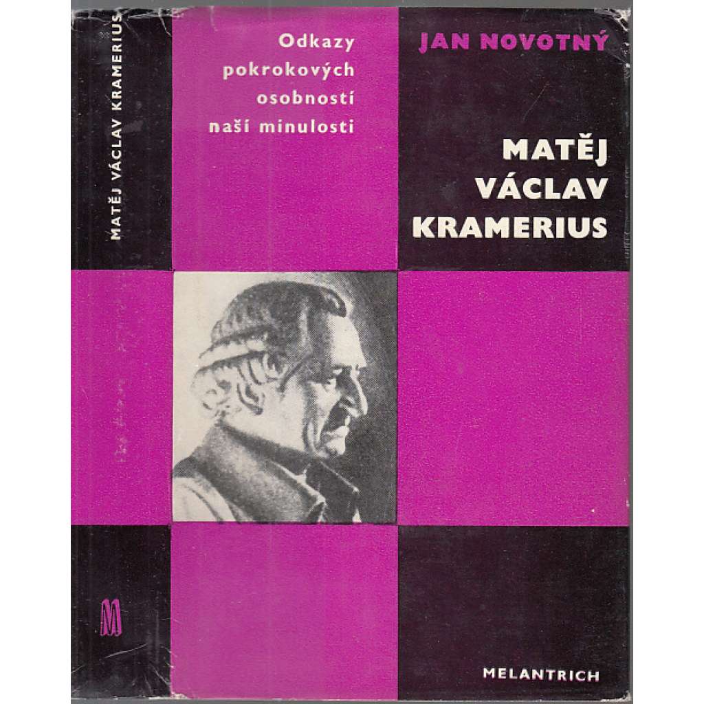 Matěj Václav Kramerius (edice Odkazy pokrokových osobností naší minulosti)