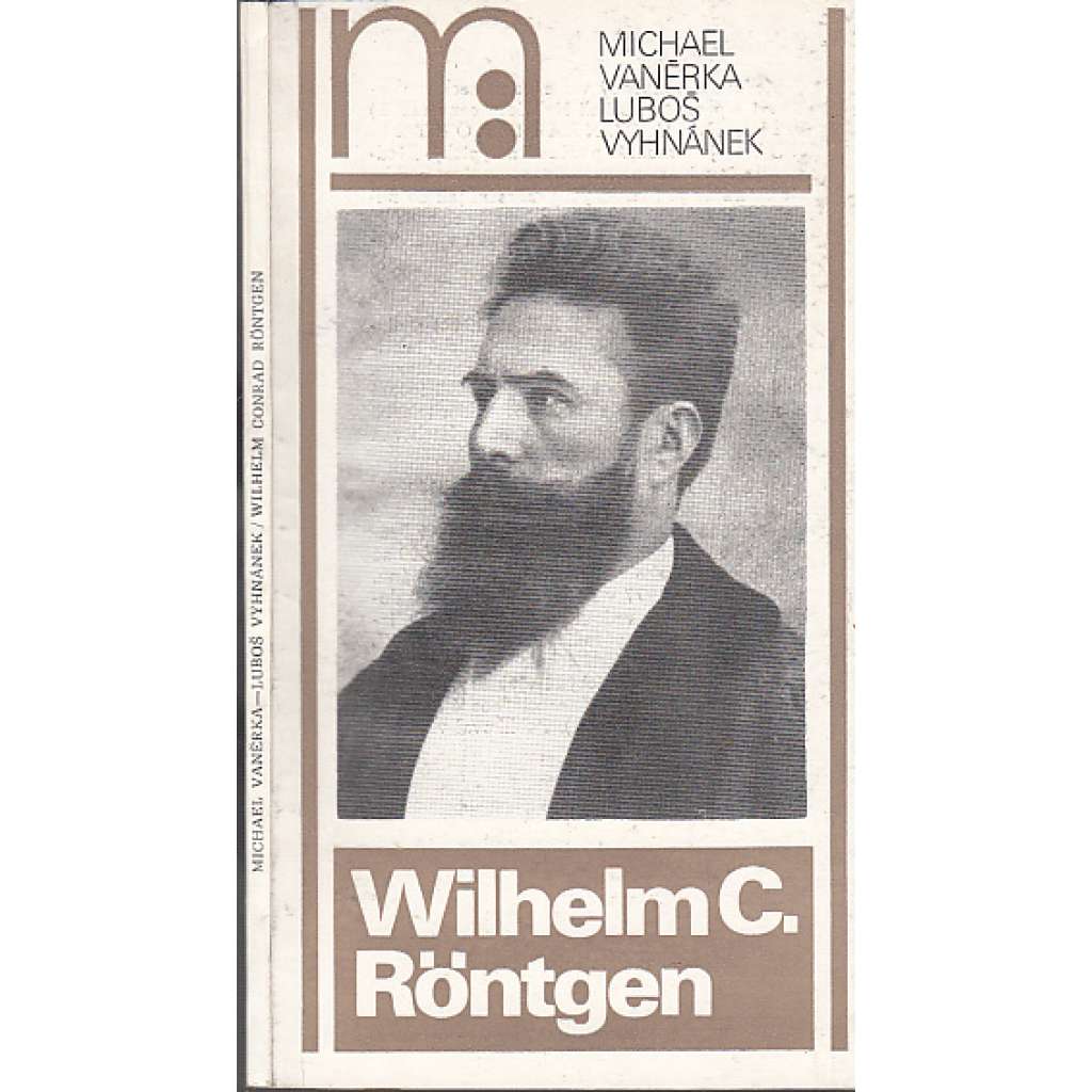 Wilhelm C. Röntgen