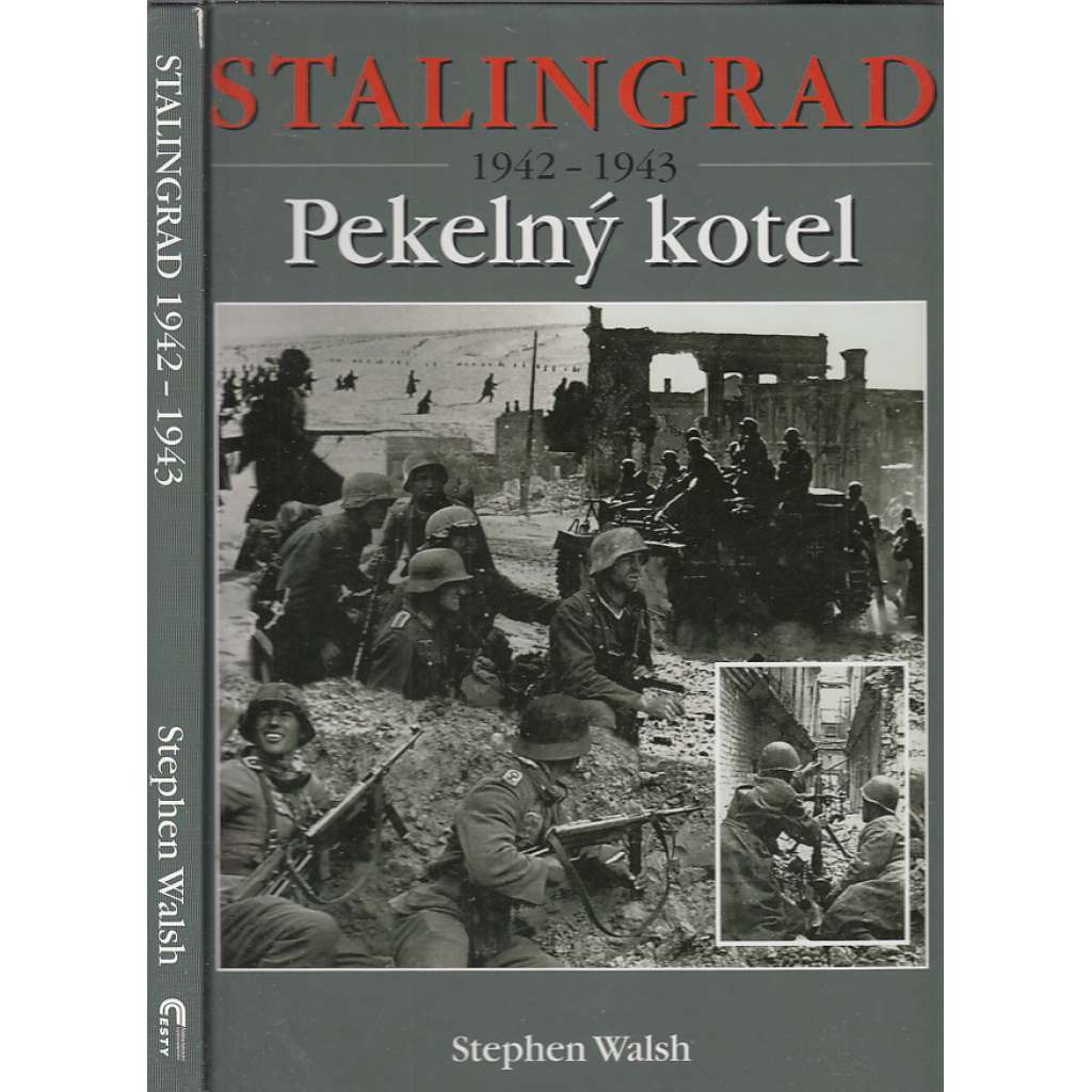 Stalingrad 1942-1943: Pekelný kotel