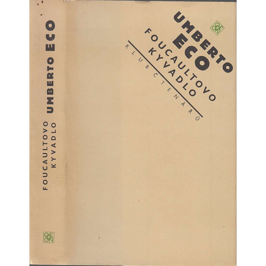 Foucaultovo kyvadlo - Umberto Eco