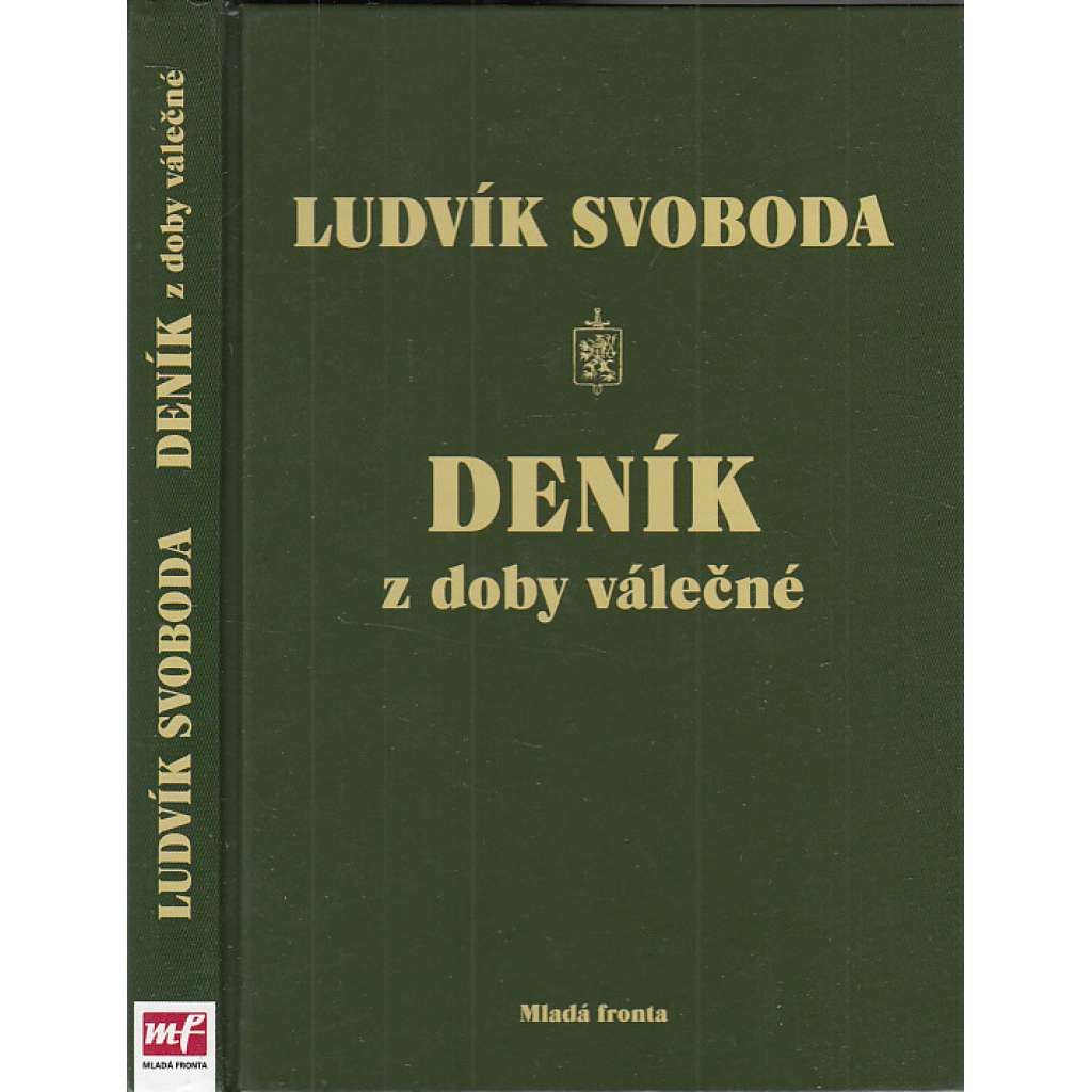 Deník z doby válečné ( podpis dcery, Ludvík Svoboda)