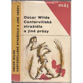 Cantervillské strašidlo, Obraz Doriana Graye, Zločin lorda Arthura Savila (a jiné prózy)