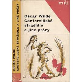 Cantervillské strašidlo, Obraz Doriana Graye, Zločin lorda Arthura Savila (a jiné prózy)