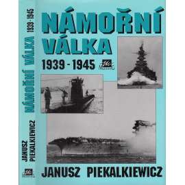 Námořní válka 1939-1945 [Obsah - válečné loďstvo, druhá světová válka, lodě, ponorky]