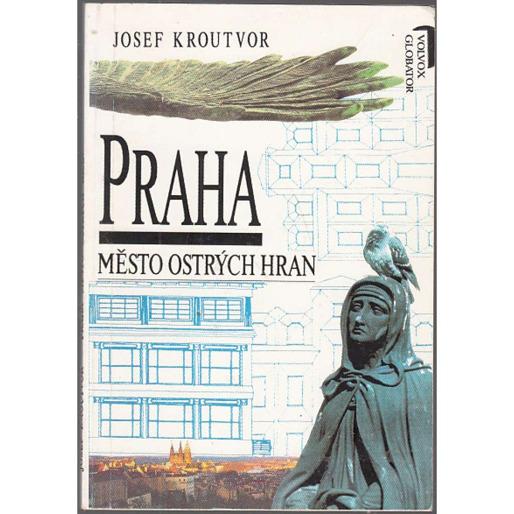 Praha - město ostrých hran