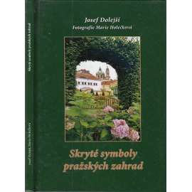 Skryté symboly pražských zahrad