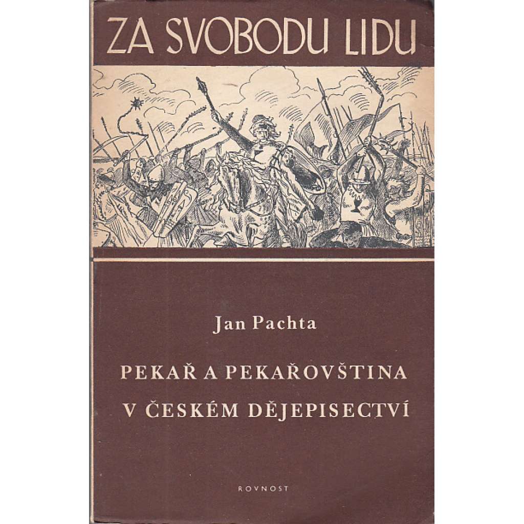 Pekař a Pekařovština v českém dějepisectví