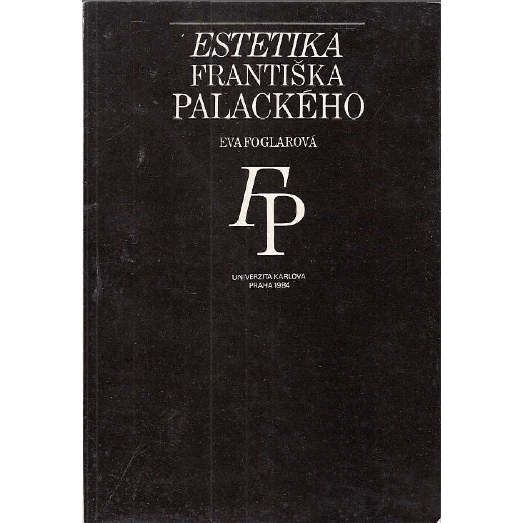 Estetika Františka Palackého (František Palacký)