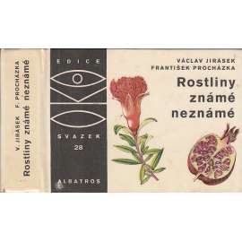 Rostliny známé neznámé (edice OKO sv. 28)
