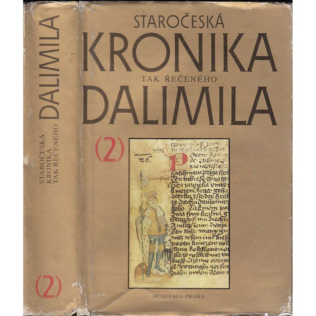 Staročeská kronika tak řečeného Dalimila 2. (Dalimilova kronika)
