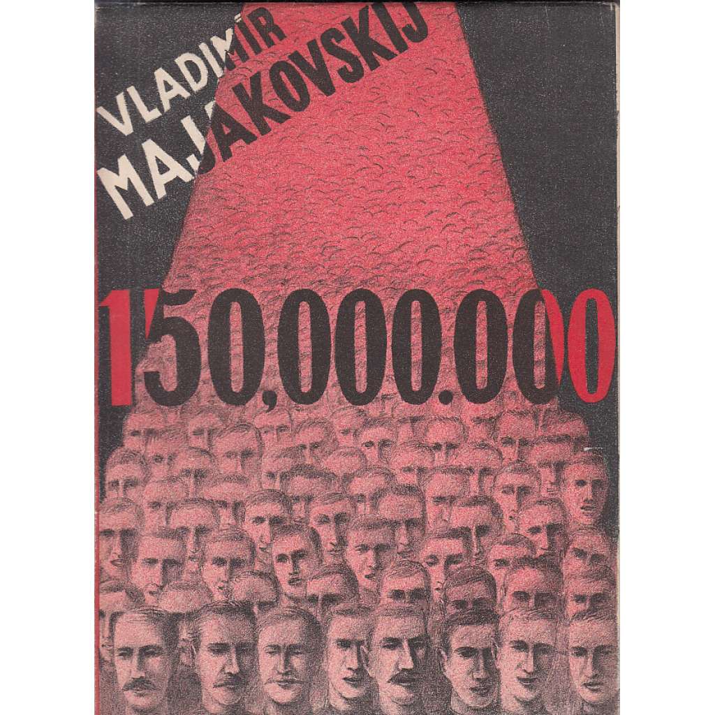 Vladimír Majakovskij: 150,000.000