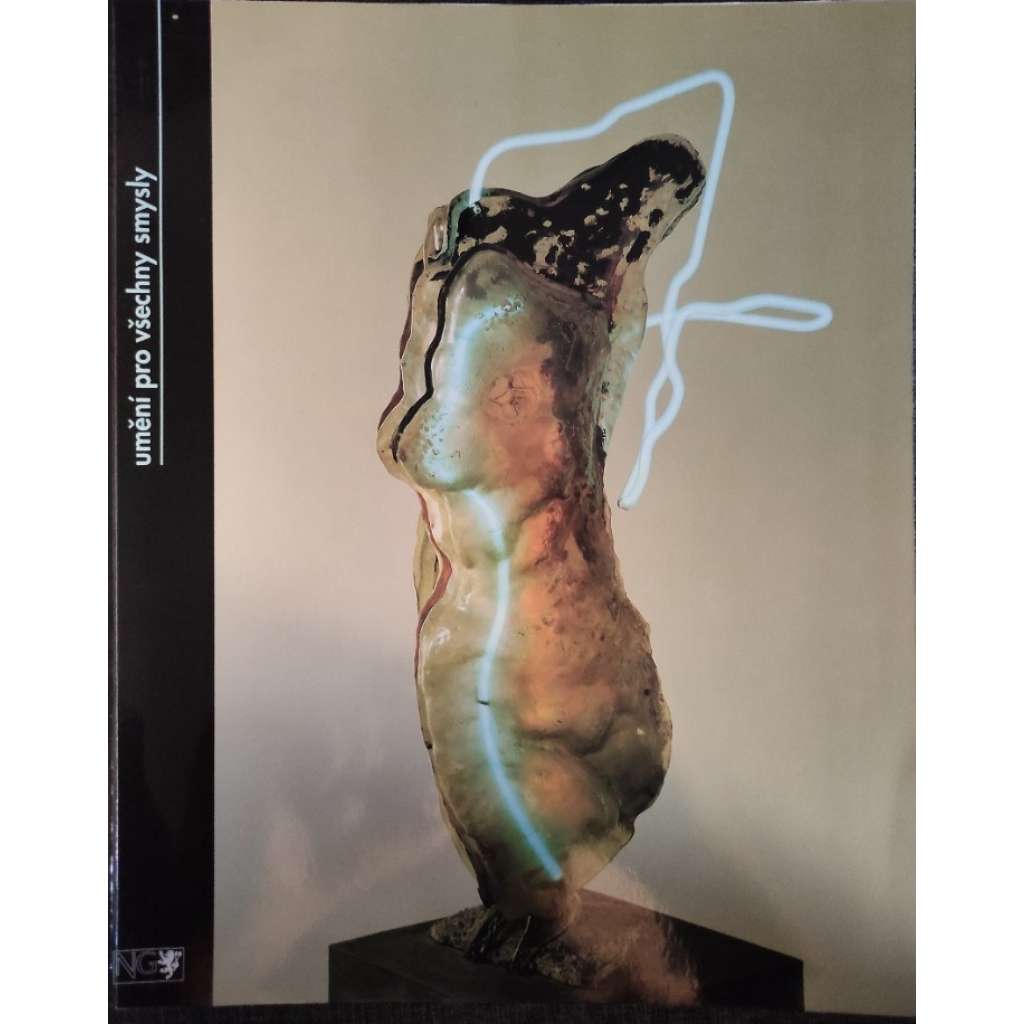 Umění pro všechny smysly - Meziválečná avantgarda v Československu [Toyen Štyrský Teige Pešánek, Alén Diviš, Šíma, Sutnar, Sudek, Rykr Rossler, Preissig atd.]