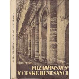 Palladianismus v české renesanci (architektura, renesance)