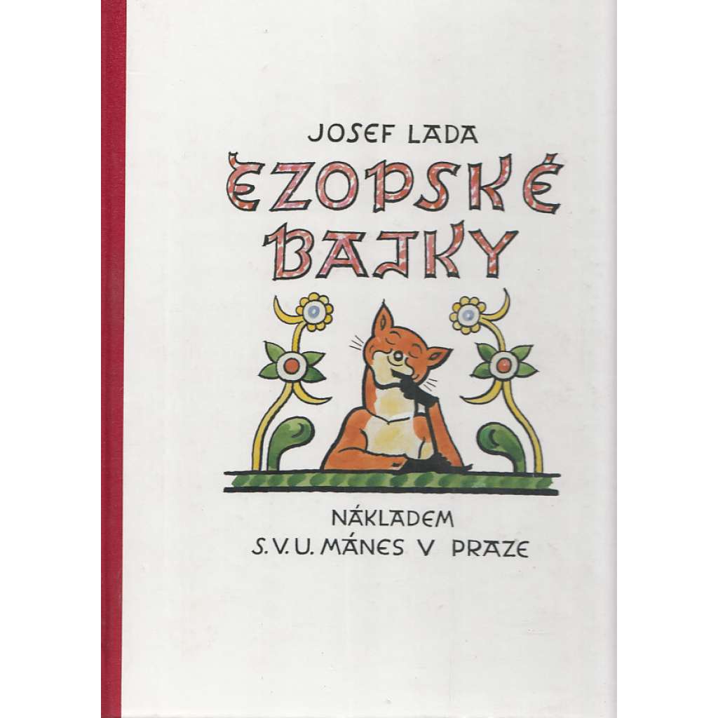 Ezopské bajky (ilustroval Josef Lada) - vyd. nakl. Gallery roku 1998