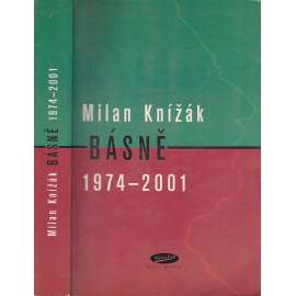 Básně 1974-2001 - Milan Knížák