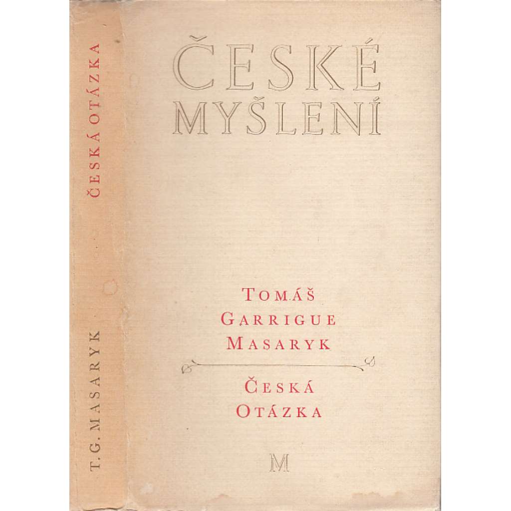 Česká otázka - Snahy a tužby národního obrození - Masaryk (edice České myšlení)