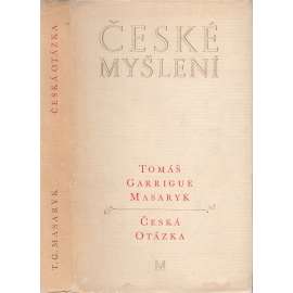Česká otázka - Snahy a tužby národního obrození - Masaryk (edice České myšlení)