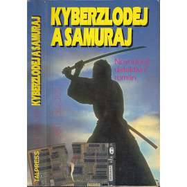 Kyberzloděj a samuraj