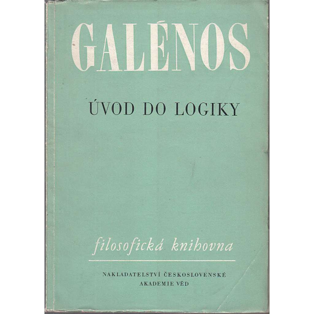 Úvod do logiky (Galénos - logika Filozofická knihovna)